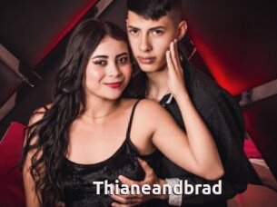 Thianeandbrad
