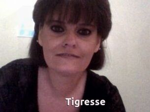 Tigresse