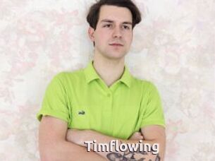 Timflowing