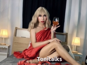 Tonitalks