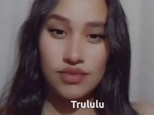 Trululu