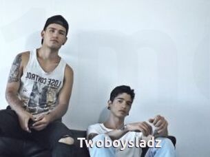Twoboysladz