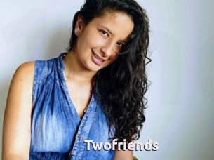 Twofriends