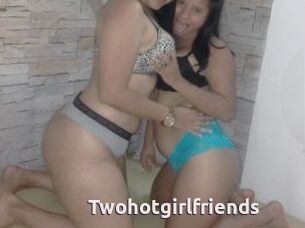 Twohotgirlfriends