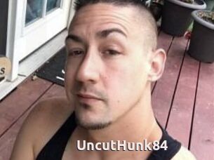 UncutHunk84