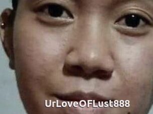 Ur_Love_OF_Lust888