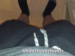 Undercoverloverr