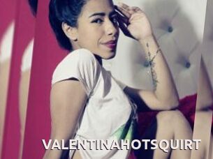 VALENTINAHOTSQUIRT