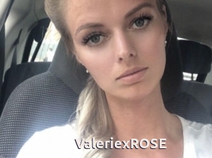 ValeriexROSE