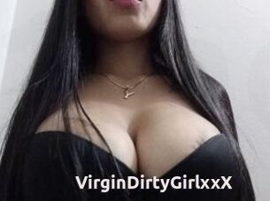 VirginDirtyGirlxxX