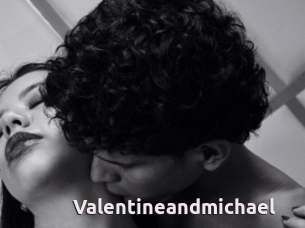 Valentineandmichael