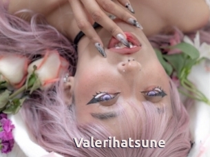 Valerihatsune