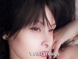 Valeryrougs