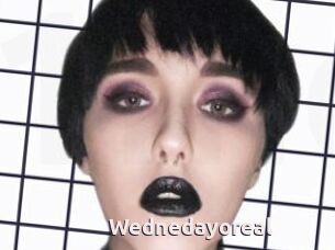 Wednedayoreal