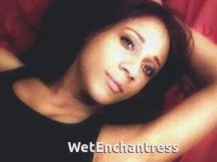 WetEnchantress
