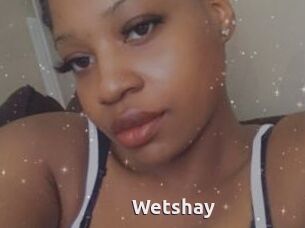 Wetshay