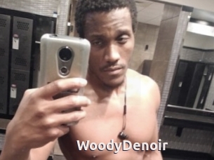 WoodyDenoir