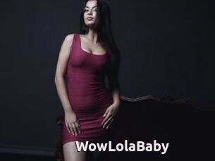 WowLolaBaby