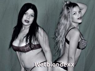 Wetblondexx