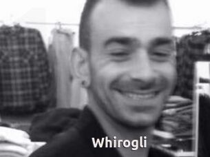 Whirogli