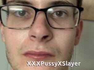 XXXPussyXSlayer