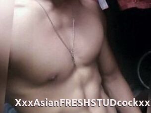 XxxAsian_FRESH_STUDcockxxX