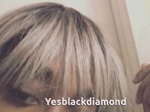 Yesblackdiamond