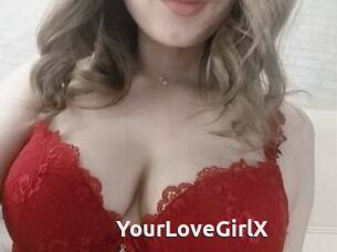 YourLoveGirlX