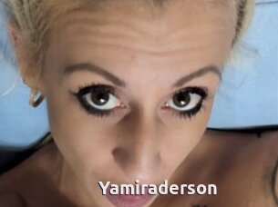 Yamiraderson