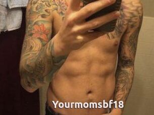 Yourmomsbf18